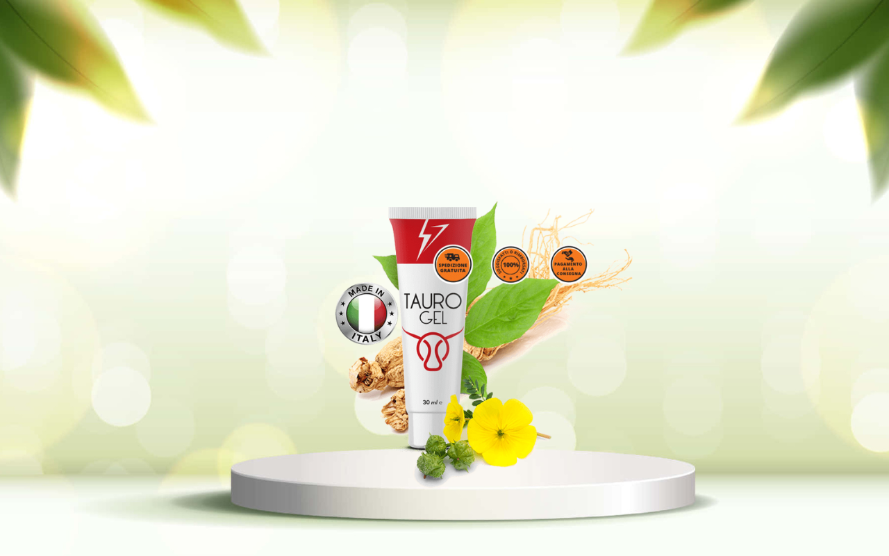 Tauro Gel: scopri come migliorare le tue prestazioni intime in modo naturale